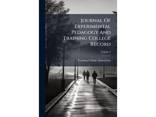 Journal Of Experimental Pedagogy And Training College Record
