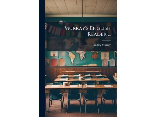Murray's English Reader ...