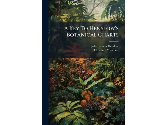 A Key To Henslow's Botanical Charts