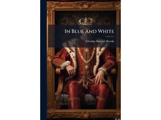 In Blue And White
