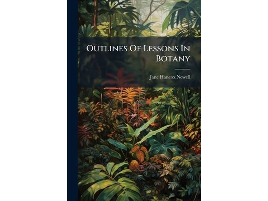 Outlines Of Lessons In Botany