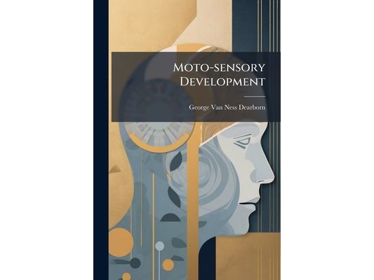 Moto-sensory Development
