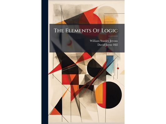 The Elements Of Logic