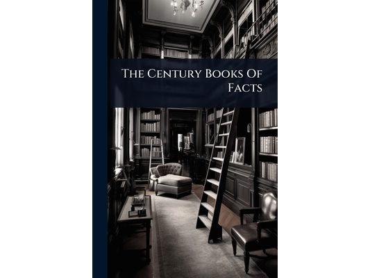The Century Books Of Facts