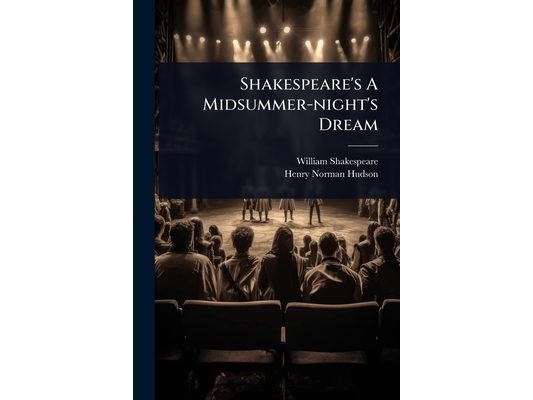 Shakespeare's A Midsummer-night's Dream