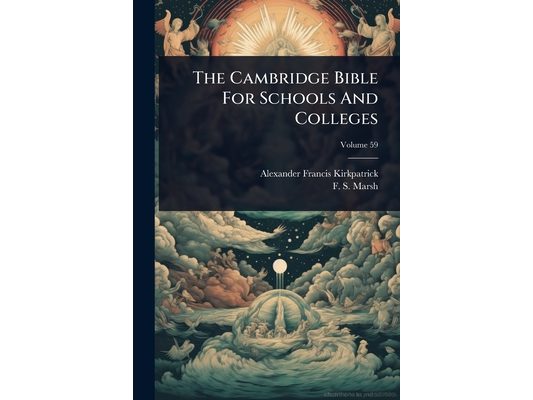 The Cambridge Bible For Schools And Colleges