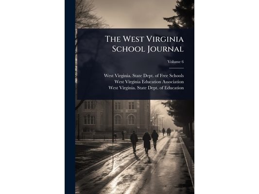 The West Virginia School Journal