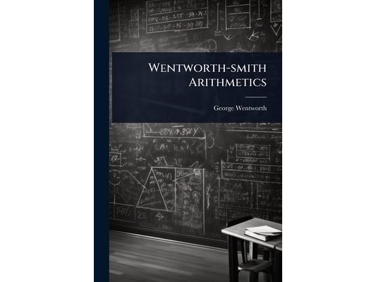 Wentworth-smith Arithmetics