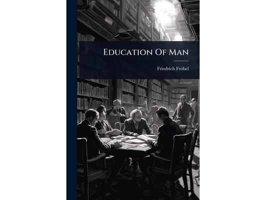 Education Of Man