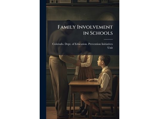 Family Involvement in Schools
