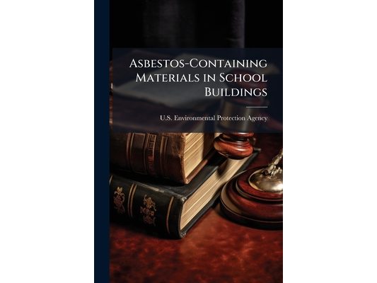 Asbestos-Containing Materials in School Buildings