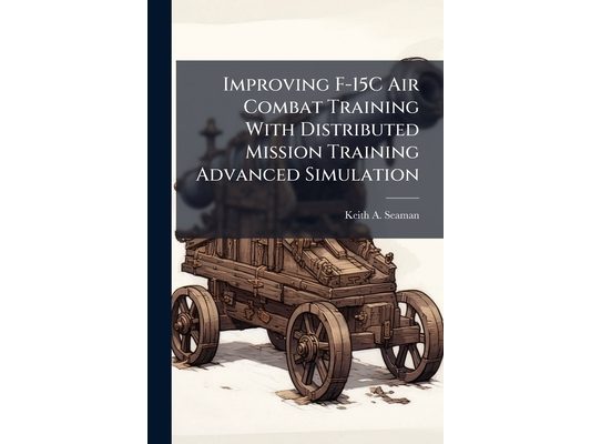 Improving F-15C Air Combat Training With Distributed Mission Training Advanced Simulation