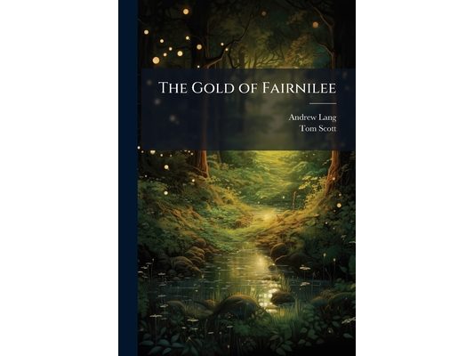 The Gold of Fairnilee