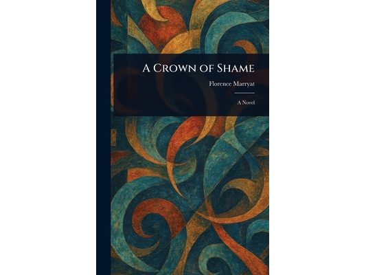 A Crown of Shame