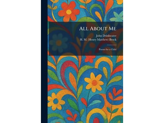 All About Me: Poems for a Child