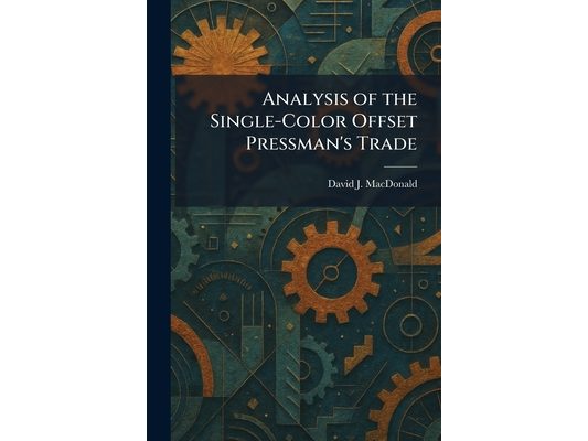Analysis of the Single-Color Offset Pressman's Trade