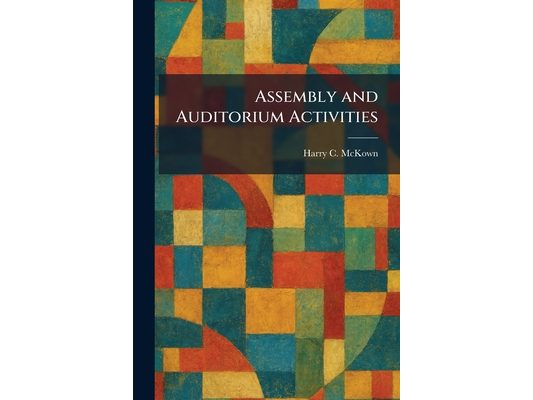 Assembly and Auditorium Activities