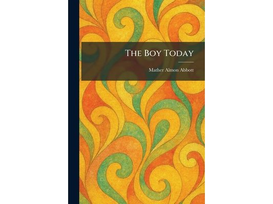 The Boy Today