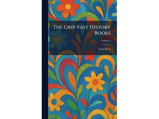 The Grip-Fast History Books