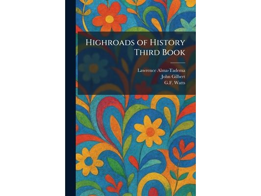 Highroads of History Third Book