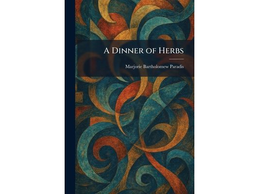 A Dinner of Herbs