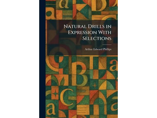 Natural Drills in Expression With Selections