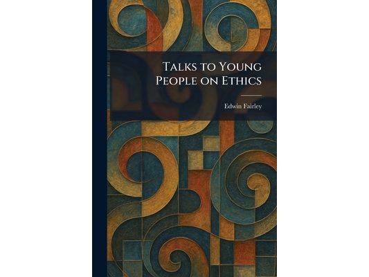 Talks to Young People on Ethics