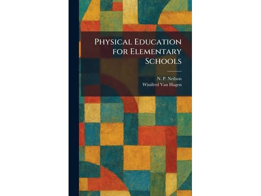 Physical Education for Elementary Schools