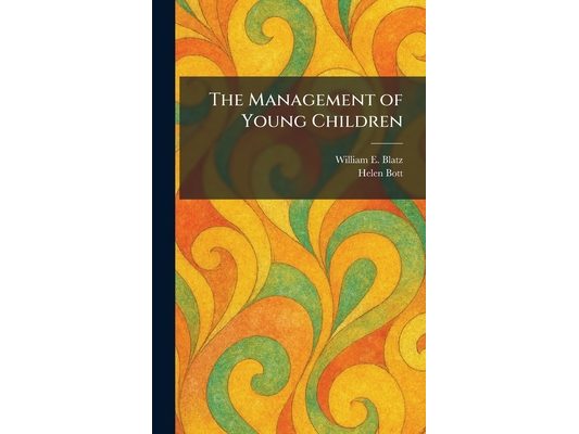 The Management of Young Children