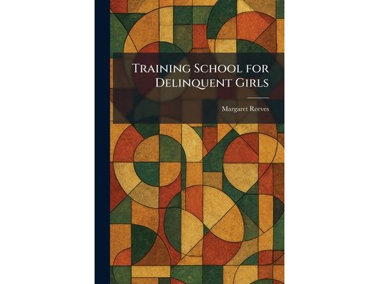 Training School for Delinquent Girls