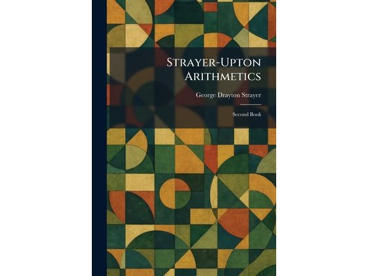 Strayer-Upton Arithmetics: Second Book