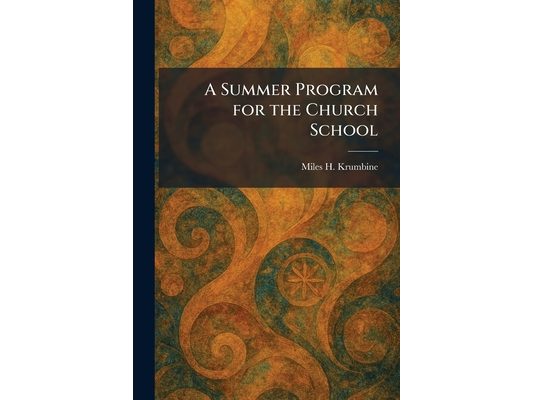 A Summer Program for the Church School