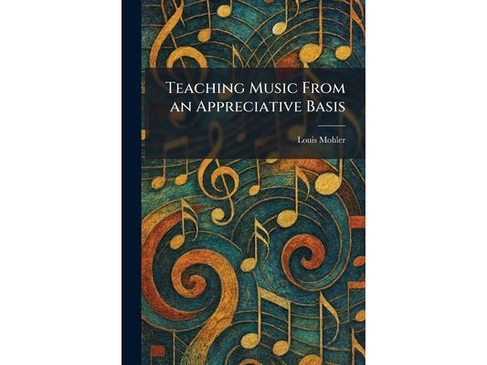 Teaching Music From an Appreciative Basis