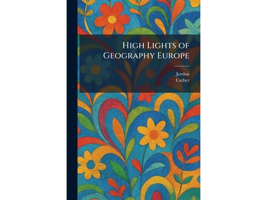High Lights of Geography Europe