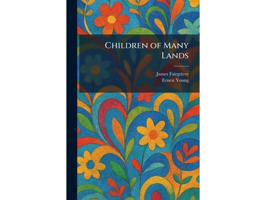Children of Many Lands