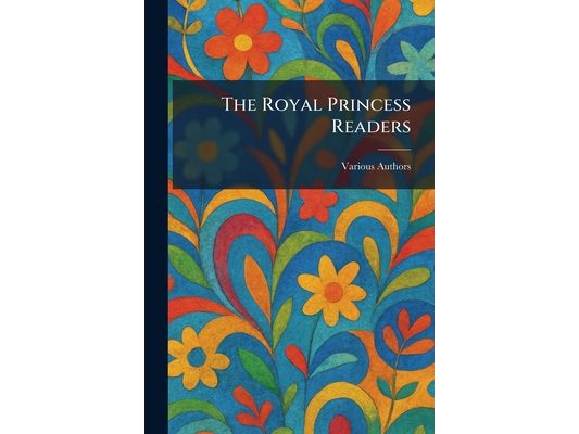 The Royal Princess Readers