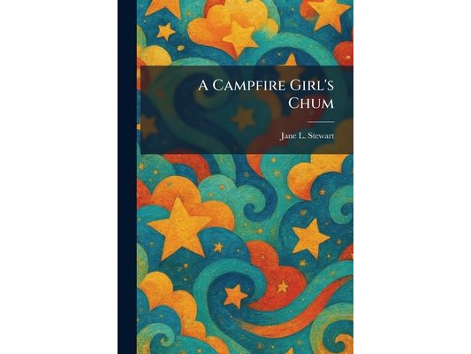 A Campfire Girl's Chum