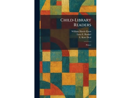 Child-Library Readers: Primer