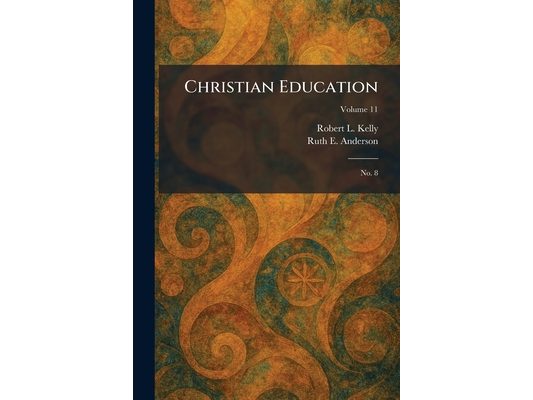 Christian Education: No. 8