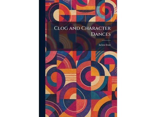Clog and Character Dances