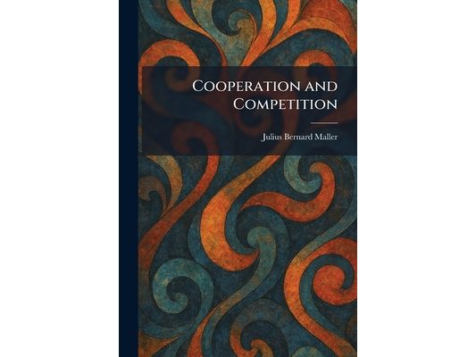Cooperation and Competition