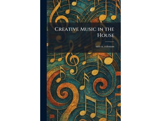 Creative Music in the House