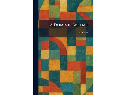 A Dominie Abroad