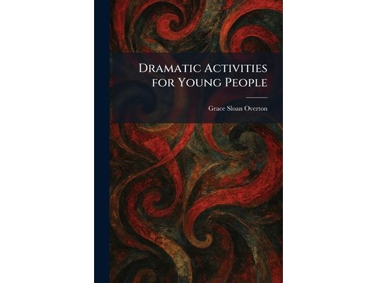 Dramatic Activities for Young People