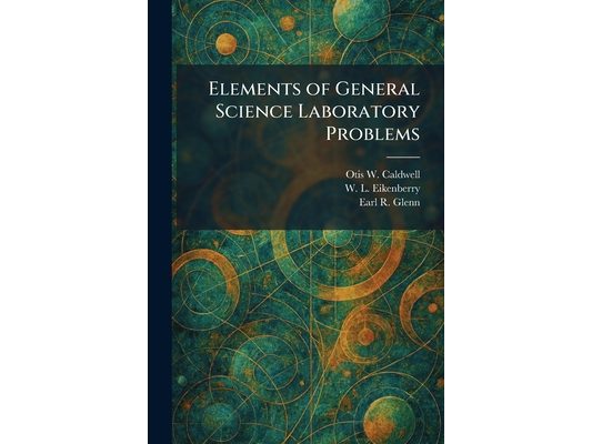 Elements of General Science Laboratory Problems