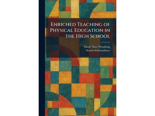Enriched Teaching of Physical Education in the High School
