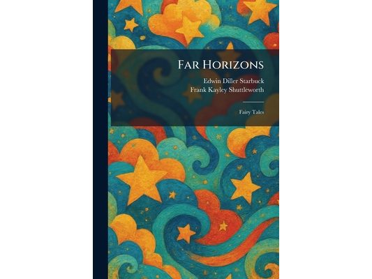 Far Horizons: Fairy Tales