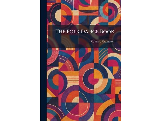 The Folk Dance Book