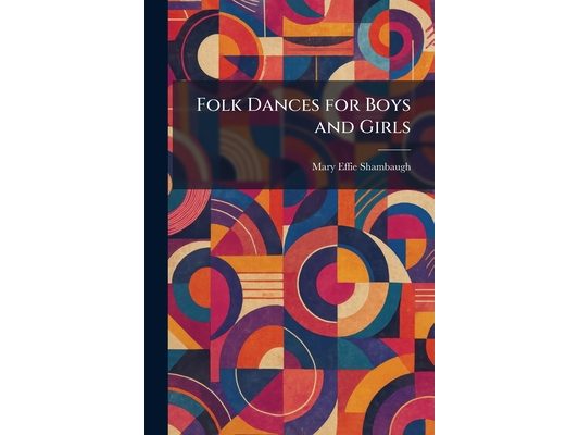 Folk Dances for Boys and Girls