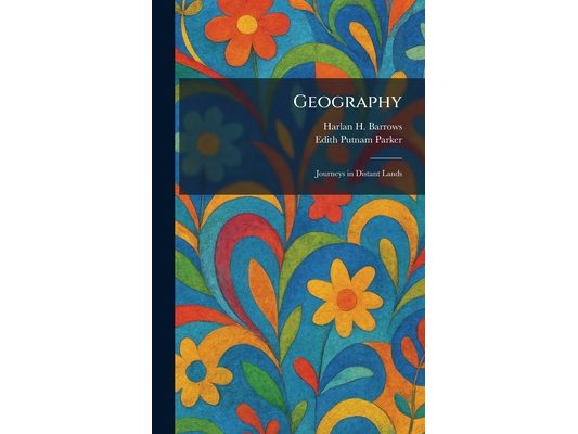Geography: Journeys in Distant Lands